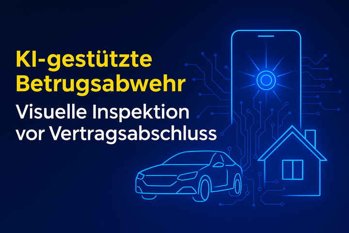 KI-gestützte Betrugsabwehr bei ERGO: Visuelle Inspektion vor Vertragsabschluss